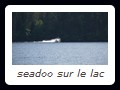 seadoo sur le lac